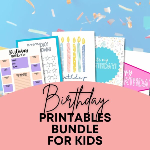 birthday printables bundle
